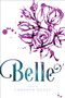 Belle by Cameron Dokey, 9781481479660