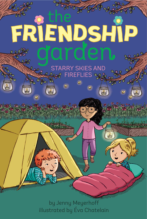 Starry Skies and Fireflies by Jenny Meyerhoff, Éva Chatelain, 9781481470520