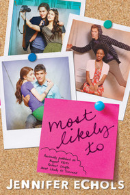 Most Likely To (Biggest Flirts; Perfect Couple; Most Likely to Succeed) by Jennifer Echols, 9781481457217