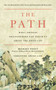 The Path (What Chinese Philosophers Can Teach Us About the Good Life) by Michael Puett, Christine Gross-Loh, 9781476777849