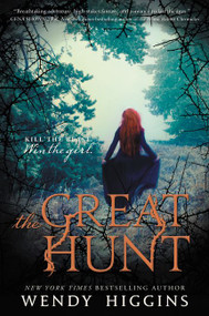 The Great Hunt - 9780062381347 by Wendy Higgins, 9780062381347