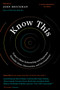 Know This (Today's Most Interesting and Important Scientific Ideas, Discoveries, and Developments) by John Brockman, 9780062562067