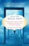 Into the Magic Shop (A Neurosurgeon's Quest to Discover the Mysteries of the Brain and the Secrets of the Heart) - 9780399183645 by James R. Doty, MD, 9780399183645