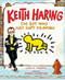 Keith Haring: The Boy Who Just Kept Drawing by Kay Haring, Robert Neubecker, 9780525428190
