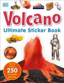 Ultimate Sticker Book: Volcano (More Than 250 Reusable Stickers) by DK, 9781465456939