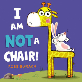 I Am Not a Chair! by Ross Burach, Ross Burach, 9780062360168