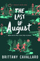 The Last of August by Brittany Cavallaro, 9780062398949