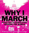 Why I March (Images from The Women's March Around the World) by Abrams Books, 9781419728853