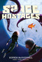 Space Hostages - 9780062294036 by Sophia McDougall, 9780062294036