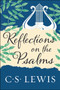 Reflections on the Psalms by C. S. Lewis, 9780062565488