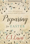 Preparing for Easter (Fifty Devotional Readings from C. S. Lewis) by C. S. Lewis, 9780062641649