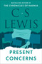 Present Concerns (Journalistic Essays) by C. S. Lewis, 9780062643599