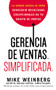 Gerencia de ventas. Simplificada. (La verdad acerca de cómo conseguir resultados excepcionales de tu equipo de ventas) (Spanish Edition) by Mike Weinberg, 9780718086909