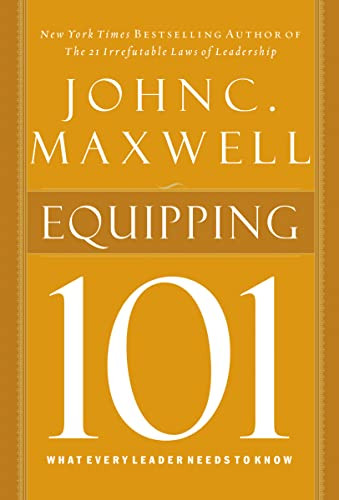 Equipping 101 by John C. Maxwell, 9780785263524