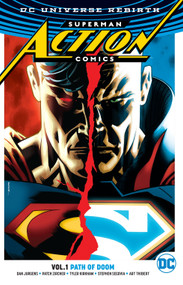 Superman: Action Comics Vol. 1: Path Of Doom (Rebirth) by Dan Jurgens, Tyler Kirkham, Patrick Zircher, 9781401268046