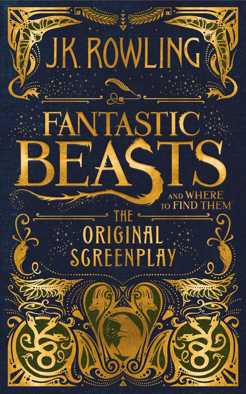 Fantastic Beasts and Where to Find Them: Original Screenplay by J K Rowling, 9781338109061
