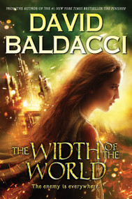 The Width of the World (Vega Jane, Book 3) by David Baldacci, 9780545831963
