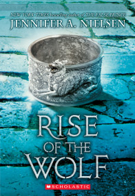Rise of the Wolf (Mark of the Thief, Book 2) - 9780545562058 by Jennifer A. Nielsen, 9780545562058