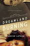 Dreamland Burning by Jennifer Latham, 9780316384933