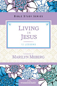 Living in Jesus - 9780310684626 by Marilyn Meberg, 9780310684626