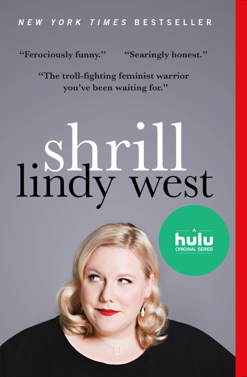 Shrill by Lindy West, 9780316348461