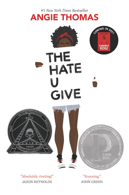 The Hate U Give by Angie Thomas, Nikki Giovanni, 9780062498533