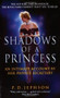Shadows of a Princess (An Intimate Account by Her Private Secretary) by P. D. Jephson, 9780380820467
