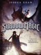 Shadow Magic - 9781484737880 by Joshua Khan, Ben Hibon, Ben Hibon