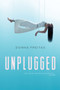 Unplugged - 9780062118615 by Donna Freitas, 9780062118615
