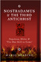 Nostradamus & The Third Antichrist (Napoleon, Hitler & #The One Still to Come#) by Mario Reading, 9781907486678