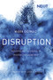 Disruption (Repurposing the Church to Redeem the Community) by Mark DeYmaz, 9780718089092