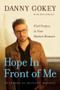 Hope In Front of Me (Find Purpose in Your Darkest Moments) by Danny Gokey, Ben Stroup, 9781612914756