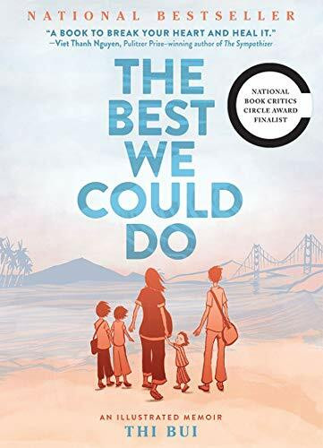The Best We Could Do (An Illustrated Memoir) by Thi Bui, 9781419718779