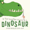 If You Happen to Have a Dinosaur - 9781101918913 by Linda Bailey, Colin Jack, 9781101918913