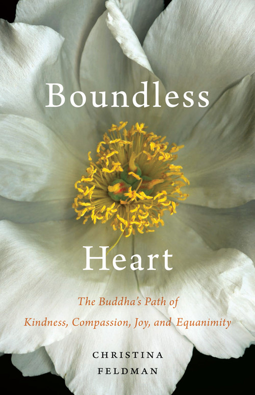 Boundless Heart (The Buddha's Path of Kindness, Compassion, Joy, and Equanimity) by Christina Feldman, 9781611803730