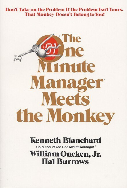 One Minute Manager Meets The Monkey, The - 9780688103804 by Ken Blanchard, 9780688103804