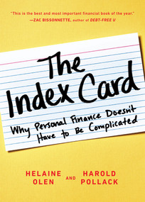 The Index Card (Why Personal Finance Doesn't Have to Be Complicated) by Helaine Olen, Harold Pollack, 9780143130529
