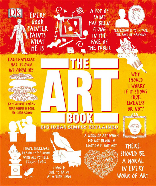 The Art Book (Big Ideas Simply Explained) by DK, 9781465453372