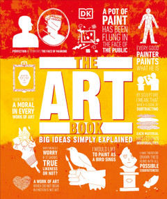 The Art Book (Big Ideas Simply Explained) by DK, 9781465453372
