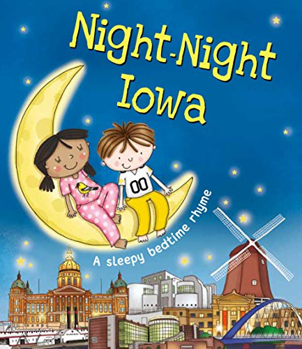 Night-Night Iowa by Katherine Sully, Helen Poole, 9781492647706