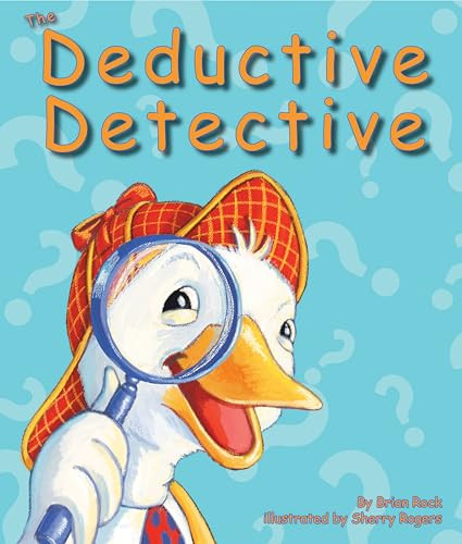 Deductive Detective, The by Brian Rock, Sherry Rogers, 9781607186137