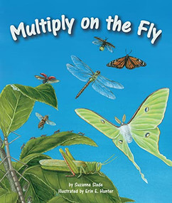 Multiply on the Fly by Suzanne Slade, Erin E. Hunter, 9781607181286