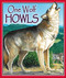 One Wolf Howls by Scotti Cohn, Susan Detwiler, 9781934359921