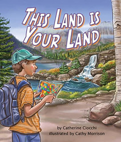 This Land is Your Land - 9781628555578 by Catherine Ciocchi, Cathy Morrison, 9781628555578