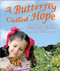 Butterfly Called Hope, A - 9781607188568 by Mary Alice Monroe, Barbara J. Bergwerf, 9781607188568
