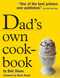Dad's Own Cookbook by Bob Sloan, 9780761142140