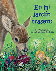 En mi jardín trasero (In My Backyard) (Spanish Edition) by Valarie Giogas, Katherine Zecca, 9781628553710