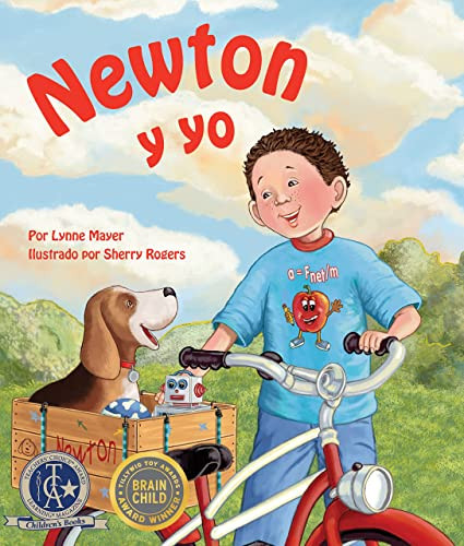 Newton y yo (Newton and Me) (Spanish Edition) by Lynne Mayer, Sherry Rogers, 9781628553970
