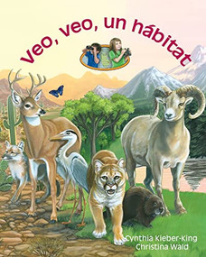 Veo, veo un hábitat (Habitat Spy) (Spanish Edition) by Cynthia Kieber-King, Christina Wald, 9781628554106