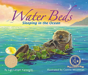 Water Beds: Sleeping In the Ocean - 9781934359013 by Gail Langer Karwoski, Connie McLennan, 9781934359013